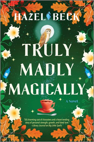 Truly Madly Magically: 3 (Witchlore, 3) - Hazel Beck [KSIĄŻKA]