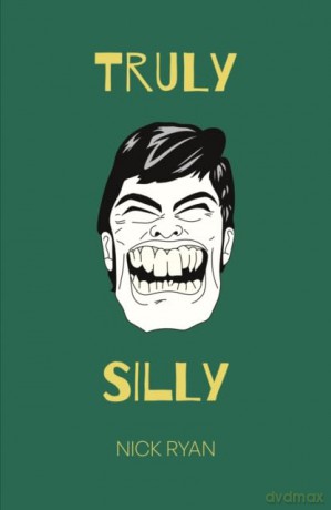 Truly Silly - Nick Ryan [KSIĄŻKA]