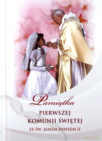 Pamiątka I Komunii Św. ze św. JP II - dla dziewczynki [KSĄŻKA]