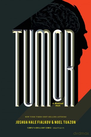 Tumor - Joshua Hale Fialkov [KSIĄŻKA]
