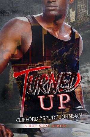 Turned Up (Hot Shot) - Clifford Spud Johnson [KSIĄŻKA]