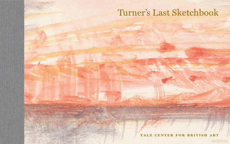 Turner's Last Sketchbook: A Facsimile Edition (Yale Center for British Art) - J. M. W. Turner [KSIĄŻKA]