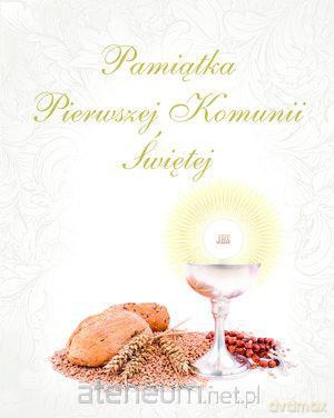 Pamiątka Pierwszej Komunii Świętej z kłosami 2013 [KSĄŻKA]