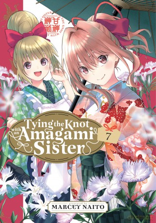 Tying the Knot with an Amagami Sister 7 (TYING KNOT WITH AN AMAGAMI SISTER GN) - Marcey Naito [KOMIKS]