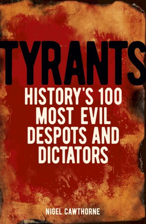 Tyrants - Nigel Cawthorne [KSIĄŻKA]