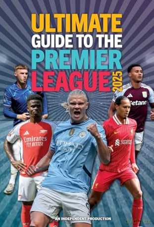 Ultimate Guide to the Premier League 2025 [KSIĄŻKA]