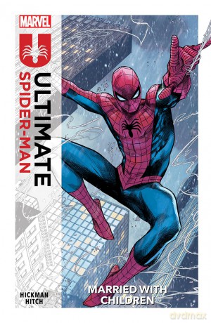 Ultimate Spider-Man Vol. 1: Married With Children - Jonathan Hickman [KSIĄŻKA]