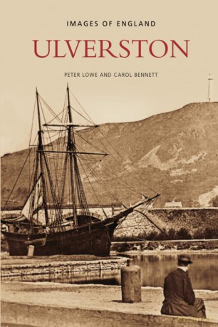 Ulverston: Images of England - Peter Lowe [KSIĄŻKA]