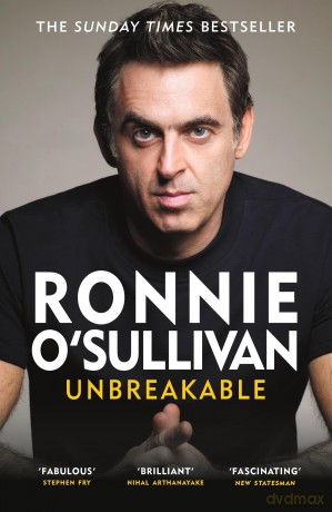 Unbreakable: The perfect gift for sports fans - 'Reading this is like watching an O'Sullivan Break' Stephen Fry - Ronnie O'Sullivan [KSIĄŻKA]