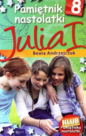 Pamiętnik nastolatki - Julia [KSĄŻKA]