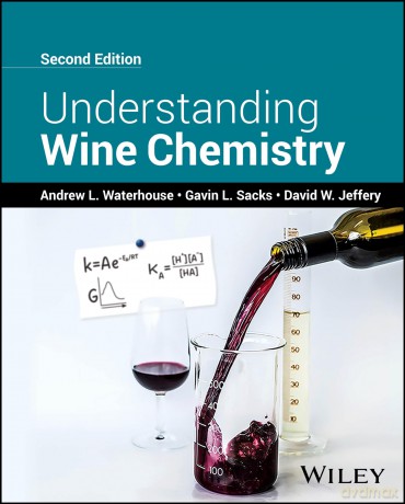Understanding Wine Chemistry - Andrew L. Waterhouse [KSIĄŻKA]