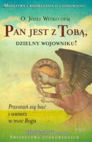 Pan jest z Tobą dzielny wojowniku [KSĄŻKA]