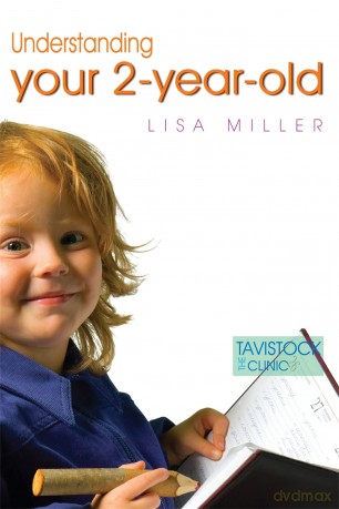 Understanding Your Two-Year-Old (The Tavistock Clinic - Understanding Your Child) - Lisa Miller [KSIĄŻKA]