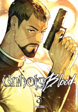 Unholy Blood, Vol. 3 (UNHOLY BLOOD TP) - Lina Lim [KSIĄŻKA]