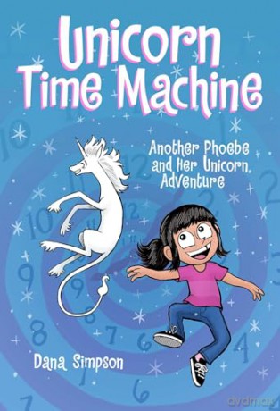 Unicorn Time Machine: Another Phoebe and Her Unicorn Adventure (Volume 20) - Dana Simpson [KOMIKS]