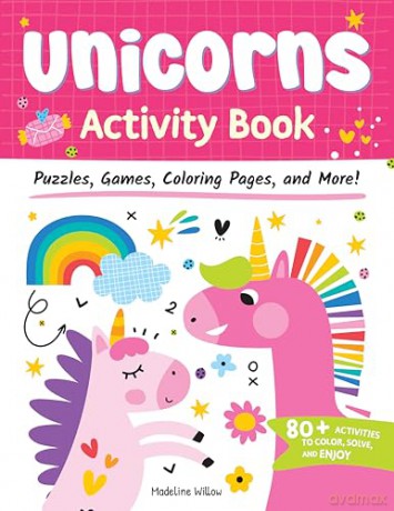 Unicorns Activity Book: Puzzles, Games, Coloring Pages, and More! - Madeline Willow [KSIĄŻKA]