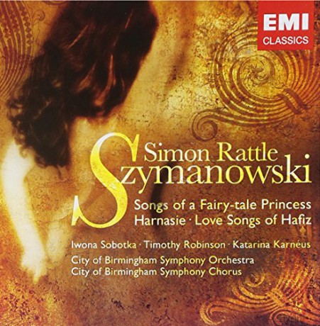 Sir Simon Rattle: Harnasie, Love Songs Of Hafiz, Songs [CD]