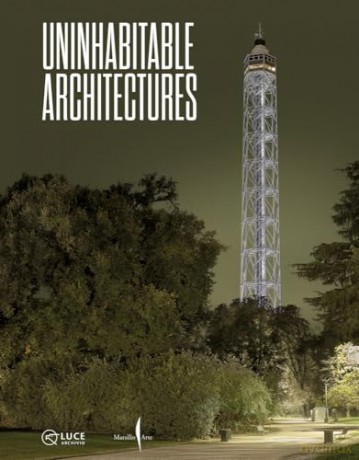 Uninhabitable Architectures - Chiara Sbarigia [KSIĄŻKA]