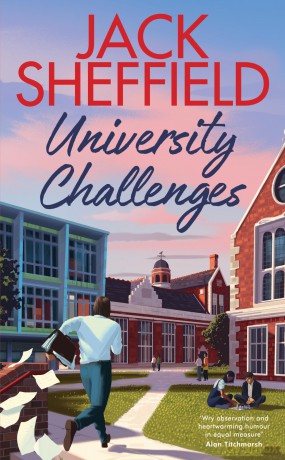 University Challenges: A hilarious and nostalgic cosy novel - Jack Sheffield [KSIĄŻKA]