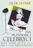 Pan przypadek i celebryci [KSĄŻKA]