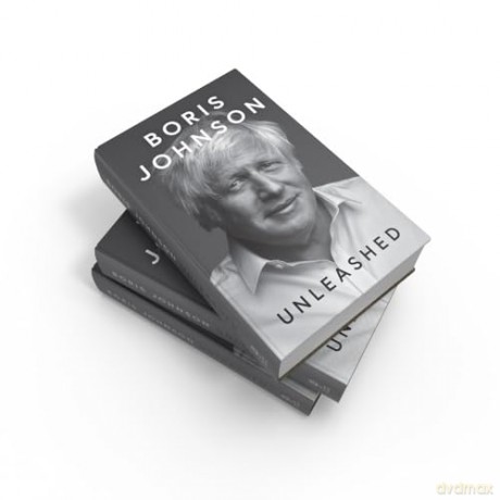 Unleashed: 'THE POLITICAL MEMOIR OF THE CENTURY' DAILY MAIL - Boris Johnson [KSIĄŻKA]