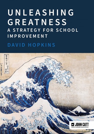 Unleashing Greatness - a strategy for school improvement - David Hopkins [KSIĄŻKA]