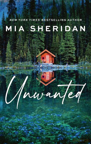 Unwanted (Men and Monsters) - Mia Sheridan [KSIĄŻKA]