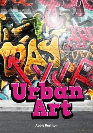 Urban Art - Little Wandle high-low decodable reader for ages 7+ (Striders Phonics Readers) - Abbie Rushton [KSIĄŻKA]