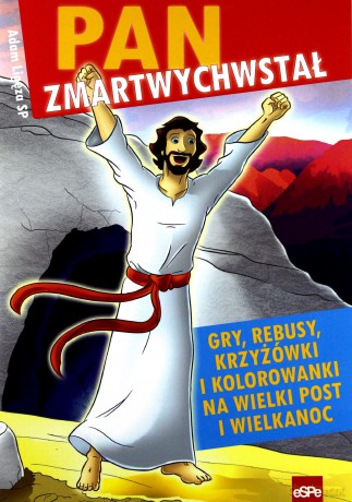 Pan zmartwychwstał. Gry, rebusy, krzyżówki [KSĄŻKA]