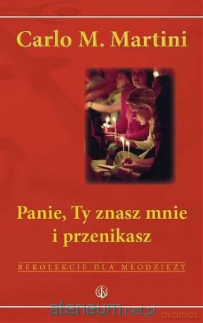 Panie, Ty znasz mnie i przenikasz [KSĄŻKA]