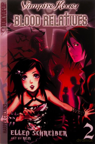 Vampire Kisses: Blood Relatives, Volume II: 02 (Vampire Kisses Graphic Novels (Tokyopop)) - Ellen Schreiber [KSIĄŻKA]