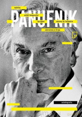 Panufnik. Autobiografia [KSĄŻKA]