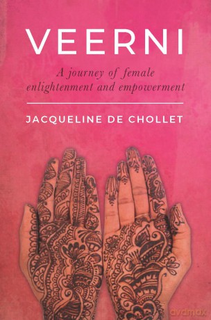 Veerni: A Journey of Female Enlightenment and Empowerment - Jacqueline de Chollet [KSIĄŻKA]