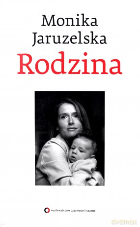 Rodzina - Monika Jaruzelska [KSIĄŻKA]