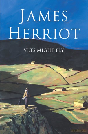 Vets Might Fly - James Herriot [KSIĄŻKA]