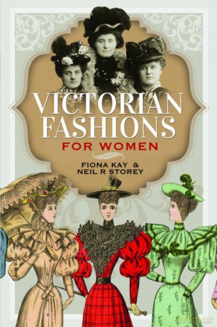 Victorian Fashions for Women - Neil R Storey [KSIĄŻKA]