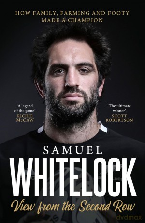 View From the Second Row - Sam Whitelock [KSIĄŻKA]
