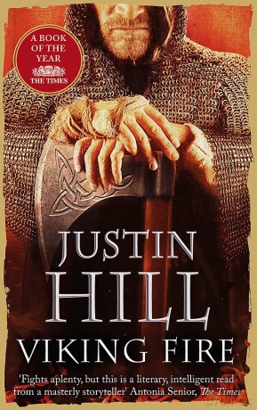Viking Fire: Justin Hill - Justin Hill [KSIĄŻKA]
