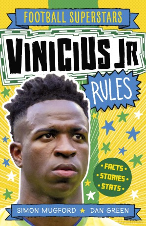 Vinicius Jr Rules (Football Superstars) - Simon Mugford [KSIĄŻKA]