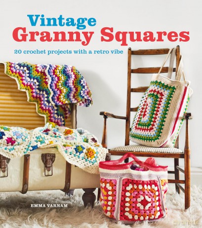 Vintage Granny Squares: 20 Crochet Projects with a Retro Vibe - Emma Varnam [KSIĄŻKA]