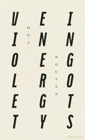 Violet Energy Ingots - Hoa Nguyen [KSIĄŻKA]