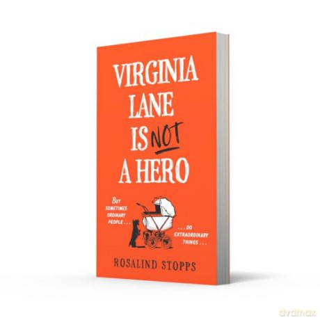 Virginia Lane is Not a Hero: The brand-new must read gripping and twisty dark mystery thriller coming in 2024! - Rosalind Stopps [KSIĄŻKA]