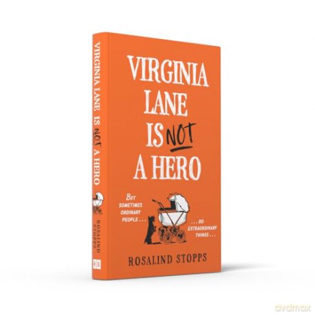 VIRGINIA LANE IS NOT HERO HB: The brand-new must read gripping dark mystery thriller full of suspense for 2024! - Rosalind Stopps [KSIĄŻKA]