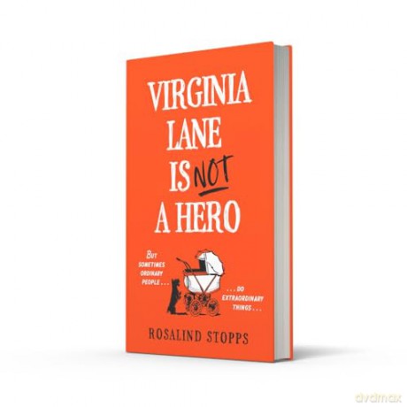 VIRGINIA LANE IS NOT HERO HB: The brand-new must read gripping dark mystery thriller full of suspense for 2024! - Rosalind Stopps [KSIĄŻKA]