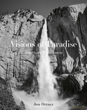 Visions of Paradise: American Wilderness - Jon Ortner [KSIĄŻKA]