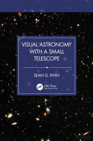 Visual Astronomy with a Small Telescope - Sean G. Ryan [KSIĄŻKA]
