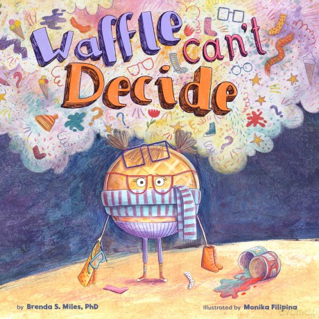 Waffle Can't Decide - Brenda S. Miles [KSIĄŻKA]