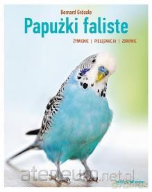 Papużki faliste. Hodowla [KSĄŻKA]