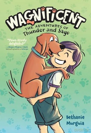 Wagnificent: The Adventures of Thunder and Sage: 1 - Murguia [KSIĄŻKA]