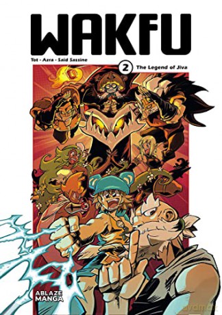 Wakfu Manga Vol 2: The Legend of Jiva (WAKFU GN) - Tot [KSIĄŻKA]